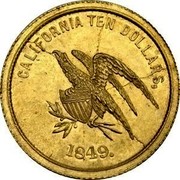 USA Ten Dollars 1849 KM# 24 J. H. Bowie CALIFORNIA TEN DOLLARS , 1849. coin reverse
