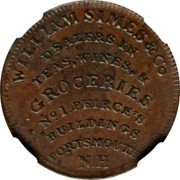 USA 1 Cent (Nathaniel March. William Simes and Co. Portsmouth. New Hampshire) WILLIAM SIMES & CO DEALERS IN TEAS, WINES, & GROCERIES. NO. 1 PIERCE'S BUILDINGS PORTSMOUTH N.H coin reverse USA 1 Cent (Nathaniel March. William Simes and Co. Portsmouth. New Hampshire) WILLIAM SIMES & CO DEALERS IN TEAS, WINES, & GROCERIES. NO. 1 PIERCE'S BUILDINGS PORTSMOUTH N.H coin reverse