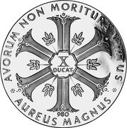 Germany 10 Ducat (Aureus Magnus Issues. 400th Anniversary Hall in Swabia) X# M8 X DUCAT AVORUM NON MORITURA VIRTUS 980 AUREUS MAGNUS coin obverse