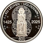 Belgium 20 euro 600 Years of UC Louvain 2025 KU LEUVEN UCLOUVAIN SEDES SAPIENTIAE ORA PRO NOBIS UCLOUVAIN 1425 2025 KU LEUVEN 1425 2025 600 coin reverse Belgium 20 euro 600 Years of UC Louvain 2025 KU LEUVEN UCLOUVAIN SEDES SAPIENTIAE ORA PRO NOBIS UCLOUVAIN 1425 2025 KU LEUVEN 1425 2025 600 coin reverse