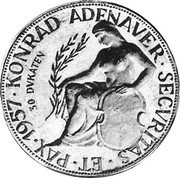 Germany 30 Ducat (Aureus Magnus Issues. Security and Peace) X# M30 KONRAD ADENAVER SECVRITAS ET PAX. 1957 30 DVKATEN coin obverse Germany 30 Ducat (Aureus Magnus Issues. Security and Peace) X# M30 KONRAD ADENAVER SECVRITAS ET PAX. 1957 30 DVKATEN coin obverse