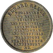 New Zealand 1 Penny Reece, Edward - Christchurch (1860-1867) KM# Tn62 EDWARD REECE WHOLESALE AND RETAIL BUILDERS AND FURNISHING IRONMONGER BIRMINGHAM AND SHEFFIELD WAREHOUSE CHRISTCHURCH CANTERBURY N.Z. coin obverse New Zealand 1 Penny Reece, Edward - Christchurch (1860-1867) KM# Tn62 EDWARD REECE WHOLESALE AND RETAIL BUILDERS AND FURNISHING IRONMONGER BIRMINGHAM AND SHEFFIELD WAREHOUSE CHRISTCHURCH CANTERBURY N.Z. coin obverse