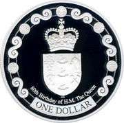 New Zealand One Dollar Queen's 80th birthday 2006 Proof KM# 290 80TH BIRTHDAY OF H.M. THE QUEEN ONE DOLLAR coin reverse