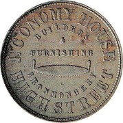New Zealand Penny Gourlay T. W. & Co. (Christchurch) (1860-1869) KM# Tn23 ECONOMY HOUSE BUILDERS & FURNISHING IRONMONGERY HIGH STREET coin reverse