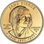 USA $10 Jane Pierce 2010 W KM# 482 JANE PIERCE LIBERTY 14th 1853 - 1857 IN GOD WE TRUST LIBERTY 2010 W coin obverse USA $10 Jane Pierce 2010 W KM# 482 JANE PIERCE LIBERTY 14th 1853 - 1857 IN GOD WE TRUST LIBERTY 2010 W coin obverse