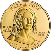 USA $10 Sarah Polk 2009 W KM# 459 SARAH POLK LIBERTY 2009 W 11th 1845 - 1849 IN GOD WE TRUST coin obverse USA $10 Sarah Polk 2009 W KM# 459 SARAH POLK LIBERTY 2009 W 11th 1845 - 1849 IN GOD WE TRUST coin obverse