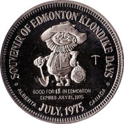 Canada $1 Edmonton - Alberta - Klondike Dollar 1975 UNC SOUVENIR OF EDMONTON KLONDIKE DAYS GOOD FOR $1 IN EDMONTON EXPIRES JULY 31, 1975 ALBERTA JULY, 1975 CANADA coin reverse Canada $1 Edmonton - Alberta - Klondike Dollar 1975 UNC SOUVENIR OF EDMONTON KLONDIKE DAYS GOOD FOR $1 IN EDMONTON EXPIRES JULY 31, 1975 ALBERTA JULY, 1975 CANADA coin reverse