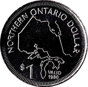 Canada $1 Northern Ontario Dollar 1980 UNC NORTHERN ONTARIO DOLLAR $1 VALID 1980 coin reverse Canada $1 Northern Ontario Dollar 1980 UNC NORTHERN ONTARIO DOLLAR $1 VALID 1980 coin reverse