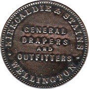 New Zealand Halfpenny Kirkcaldie & Stains - Wellington ND (1874)  KIRKCALDIE & STAINS GENERAL DRAPERS AND OUTFITTERS WELLINGTON coin reverse New Zealand Halfpenny Kirkcaldie & Stains - Wellington ND (1874)  KIRKCALDIE & STAINS GENERAL DRAPERS AND OUTFITTERS WELLINGTON coin reverse