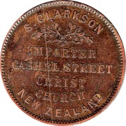 New Zealand Penny S. Clarkson 1875  S.CLARKSON IMPORTER CASHEL STREET CHRISTCHURCH NEW ZEALAND coin reverse New Zealand Penny S. Clarkson 1875  S.CLARKSON IMPORTER CASHEL STREET CHRISTCHURCH NEW ZEALAND coin reverse