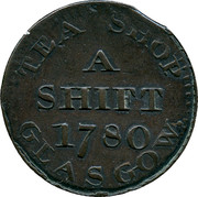 UK Farthing Glasgow Tea Shop 1780 TEA SHOP A SHIFT GLASGOW. 1780 coin reverse UK Farthing Glasgow Tea Shop 1780 TEA SHOP A SHIFT GLASGOW. 1780 coin reverse
