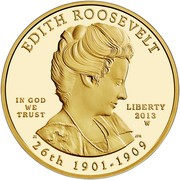 USA $10 Edith Roosevelt 2013 W Proof KM# 562 EDITH ROOSEVELT LIBERTY 26th 1901 - 1909 IN GOD WE TRUST LIBERTY 2013 W coin obverse USA $10 Edith Roosevelt 2013 W Proof KM# 562 EDITH ROOSEVELT LIBERTY 26th 1901 - 1909 IN GOD WE TRUST LIBERTY 2013 W coin obverse
