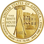 USA $10 Edith Roosevelt 2013 W Proof KM# 562 ∙ UNITED STATES OF AMERICA ∙ E PLURIBUS UNUM ∙ $10 ∙ 1/2 OZ. .9999 FINE GOLD THE WHITE HOUSE RESTORED 1902 coin reverse USA $10 Edith Roosevelt 2013 W Proof KM# 562 ∙ UNITED STATES OF AMERICA ∙ E PLURIBUS UNUM ∙ $10 ∙ 1/2 OZ. .9999 FINE GOLD THE WHITE HOUSE RESTORED 1902 coin reverse