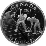 Canada 15 Dollars Building the Canadian Pacific Railway 2015 Matte proof KM# 1664 CANADA 2015 JM 15 DOLLARS coin reverse