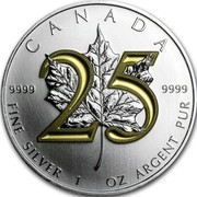 Canada 5 Dollars Maple Leaf - 25th Anniversary 2013 CANADA 9999 9999 25 FINE SILVER 1 OZ ARGENT PUR coin reverse Canada 5 Dollars Maple Leaf - 25th Anniversary 2013 CANADA 9999 9999 25 FINE SILVER 1 OZ ARGENT PUR coin reverse