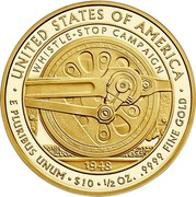 USA $10 Elizabeth Bess Truman 2015 W Proof KM# 612 ∙ UNITED STATES OF AMERICA ∙ E PLURIBUS UNUM ∙ $10 ∙ 1/2 OZ. .9999 FINE GOLD coin reverse