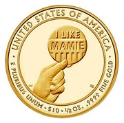 USA $10 Mamie Eisenhower 2015 W Proof KM# 613 ∙ UNITED STATES OF AMERICA ∙ E PLURIBUS UNUM ∙ $10 ∙ 1/2 OZ. .9999 FINE GOLD coin reverse