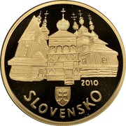 Slovakia 100 Euro Wooden Churches 2010 Proof KM# 113 2010 SLOVENSKO coin reverse Slovakia 100 Euro Wooden Churches 2010 Proof KM# 113 2010 SLOVENSKO coin reverse