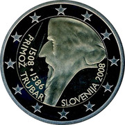 Slovenia 2 Euro 500th Anniversary of Primoz Trubar 2008 KM# 80 SLOVENIJA 2008 1508 ∙ 1586 PRIMOŽ TRUBAR coin obverse Slovenia 2 Euro 500th Anniversary of Primoz Trubar 2008 KM# 80 SLOVENIJA 2008 1508 ∙ 1586 PRIMOŽ TRUBAR coin obverse