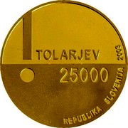 Slovenia 25000 Tolarjev Year of Disabled People 2003 Proof KM# 54 TOLARJEV 25000 REPUBLIKA SLOVENIJA 2003 coin obverse Slovenia 25000 Tolarjev Year of Disabled People 2003 Proof KM# 54 TOLARJEV 25000 REPUBLIKA SLOVENIJA 2003 coin obverse