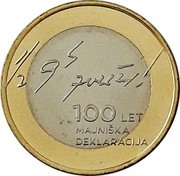 Slovenia 3 Euro (May Declaration) ½ 9H ZVEČER! 100 LET MAJNIŠKA DEKLARACIJA coin reverse Slovenia 3 Euro (May Declaration) ½ 9H ZVEČER! 100 LET MAJNIŠKA DEKLARACIJA coin reverse