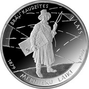 Latvia Lats The Times of the Land-Surveyors 2009 Proof KM# 102 BRĀĻI KAUDZĪTES 1 LATS 1879 MĒRNIEKU LAIKI 2009 coin obverse Latvia Lats The Times of the Land-Surveyors 2009 Proof KM# 102 BRĀĻI KAUDZĪTES 1 LATS 1879 MĒRNIEKU LAIKI 2009 coin obverse