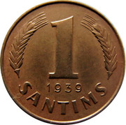 Latvia Santims 1939 Most were never placed into circulation KM# 10 First Republic (1918-1939) 1 1939 SANTIMS coin reverse Latvia Santims 1939 Most were never placed into circulation KM# 10 First Republic (1918-1939) 1 1939 SANTIMS coin reverse