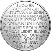 Finland 20 Euro Independence 2017 KM# 262 SUOMEN KANSAN ON ASTUTTAVA MUIDEN MAAILMAN KANSOJEN RINNALLE ITSENÄISENÄ KANSAKUNTANA. FINLANDS FOLK BÖR TRÄDA I LEDET BLAND VÄRLDENS ÖVRIGA FOLK SOM EN OAVHÄNGIG NATION. coin obverse Finland 20 Euro Independence 2017 KM# 262 SUOMEN KANSAN ON ASTUTTAVA MUIDEN MAAILMAN KANSOJEN RINNALLE ITSENÄISENÄ KANSAKUNTANA. FINLANDS FOLK BÖR TRÄDA I LEDET BLAND VÄRLDENS ÖVRIGA FOLK SOM EN OAVHÄNGIG NATION. coin obverse