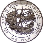 Malta 5 Liri - 10 ECU 430 years Defense of Christian Europe 1993 Proof KM# 104 430 YEARS IN DEFENCE OF CHRISTIAN EUROPE LM 5 - ECU10 coin reverse Malta 5 Liri - 10 ECU 430 years Defense of Christian Europe 1993 Proof KM# 104 430 YEARS IN DEFENCE OF CHRISTIAN EUROPE LM 5 - ECU10 coin reverse