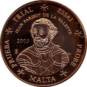 Malta 5 C Jean Parisot de la Valette 2003 UNC TRIAL ESSAI JEAN PARISOT DE LA VALETTE 2003 PRUEBA MALTA PROBE coin obverse