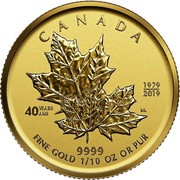 Canada 5 Dollars 40th Anniversary of the Gold Maple Leaf 2019 CANADA 1979/2019 40 YEARS/ANS 9999 FINE GOLD 1/10 OZ OR PUR coin reverse Canada 5 Dollars 40th Anniversary of the Gold Maple Leaf 2019 CANADA 1979/2019 40 YEARS/ANS 9999 FINE GOLD 1/10 OZ OR PUR coin reverse