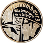 Luxembourg 500 Francs European City of Culture (1995) (qp) (19)95 Proof KM# 71 LUXEMBOURG VILLE EUROPÉENNE DE LA CULTURE coin reverse Luxembourg 500 Francs European City of Culture (1995) (qp) (19)95 Proof KM# 71 LUXEMBOURG VILLE EUROPÉENNE DE LA CULTURE coin reverse