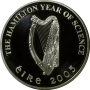 Ireland 10 Euro Sir William Rowan Hamilton 2005 Proof KM# 44 THE HAMILTON YEAR OF SCIENCE ÉIRE 2005 coin obverse Ireland 10 Euro Sir William Rowan Hamilton 2005 Proof KM# 44 THE HAMILTON YEAR OF SCIENCE ÉIRE 2005 coin obverse