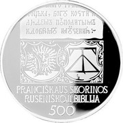 Lithuania 20 Euro 500th anniversary of Francysk Skaryna's Ruthenian Bible 2017 LMK Proof KM# 231 PRANCIŠKAUS SKORINOS RUSĖNIŠKOJI BIBLIJA 500 coin reverse Lithuania 20 Euro 500th anniversary of Francysk Skaryna's Ruthenian Bible 2017 LMK Proof KM# 231 PRANCIŠKAUS SKORINOS RUSĖNIŠKOJI BIBLIJA 500 coin reverse