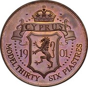 Cyprus 36 Piastres Edward VII XM13b 1901 Proof MODEL THIRTY SIX PIASTRES coin reverse