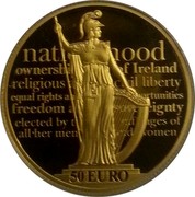 Ireland 50 Euro 100th Anniversary of the proclamation of the Irish Republic 2016 Proof KM# 91 NAT HOOD OWNERSHI OF IRELAND RELIGIOUS A C VIL LIBERTY EQUAL RIGHTS AN ORTUNITIES FREEDOM A EIGNTY ELECTED BY T F AGES OF ALL HER MEN D WOMEN 50 EURO coin reverse Ireland 50 Euro 100th Anniversary of the proclamation of the Irish Republic 2016 Proof KM# 91 NAT HOOD OWNERSHI OF IRELAND RELIGIOUS A C VIL LIBERTY EQUAL RIGHTS AN ORTUNITIES FREEDOM A EIGNTY ELECTED BY T F AGES OF ALL HER MEN D WOMEN 50 EURO coin reverse