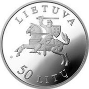 Lithuania 50 Litu 10th Anniversary Restoration of Independence 2000 Proof KM# 122 LIETUVA LMK 50 LITŲ coin obverse Lithuania 50 Litu 10th Anniversary Restoration of Independence 2000 Proof KM# 122 LIETUVA LMK 50 LITŲ coin obverse