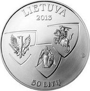 Lithuania 50 Litu 150th Anniversary of January Uprising 1863-1864 2013 Proof KM# 197 LIETUVA 2013 LMK 50 LITŲ coin obverse Lithuania 50 Litu 150th Anniversary of January Uprising 1863-1864 2013 Proof KM# 197 LIETUVA 2013 LMK 50 LITŲ coin obverse