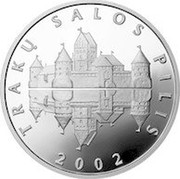 Lithuania 50 Litu Trakai Island Castle 2002 Proof KM# 133 TRAKŲ SALOS PILIS 2002 coin reverse Lithuania 50 Litu Trakai Island Castle 2002 Proof KM# 133 TRAKŲ SALOS PILIS 2002 coin reverse