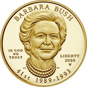 USA 10 Dollars Barbara Bush 2020 W BARBARA BUSH IN GOD WE TRUST LIBERTY 2020 W 41 ST 1989 - 1993 coin obverse USA 10 Dollars Barbara Bush 2020 W BARBARA BUSH IN GOD WE TRUST LIBERTY 2020 W 41 ST 1989 - 1993 coin obverse
