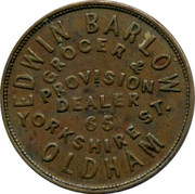 UK Farthing Edwin Barlow Yorkshire Grocer Oldham ND EDWIN BARLOW GROCER & PROVISION DEALER 65 ORKSHIRE ST. OLDMAN coin reverse UK Farthing Edwin Barlow Yorkshire Grocer Oldham ND EDWIN BARLOW GROCER & PROVISION DEALER 65 ORKSHIRE ST. OLDMAN coin reverse