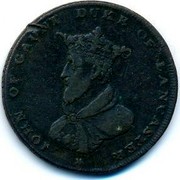 UK Halfpenny John Of Gaunt Duke Of Lancaster 1791 LANCASTER HALFPENNY 1791 coin obverse UK Halfpenny John Of Gaunt Duke Of Lancaster 1791 LANCASTER HALFPENNY 1791 coin obverse