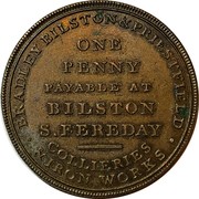 UK One Penny Bilston - Collierriers and Iron Works 1811  BRADLEY BILSTON & PRIESTFIELD ONE PENNY PAYABLE AT BILSTON S. FEREDAY COLLIERIES & IRON WORKS coin reverse