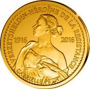 Belgium 100 Euro Gabrielle Petit 2016 1916 2016 ERZETSHELDIN HEROINE DE LA RESISTANCE GABRIELLE PETIT coin reverse