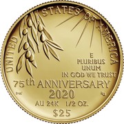 USA 25 Dollars End of World War II 75th Anniversary 2020 W Proof UNITED STATES OF AMERICA E PLURIBUS UNUM IN GOD WE TRUST 75TH ANNIVERSARY 2020 AU 24K 1/2 OZ. $ 25 coin reverse USA 25 Dollars End of World War II 75th Anniversary 2020 W Proof UNITED STATES OF AMERICA E PLURIBUS UNUM IN GOD WE TRUST 75TH ANNIVERSARY 2020 AU 24K 1/2 OZ. $ 25 coin reverse
