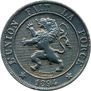 Belgium 5 Centimes 1894 KM# 40 Decimal Coinage L'UNION FAIT LA FORCE 1894 coin obverse Belgium 5 Centimes 1894 KM# 40 Decimal Coinage L'UNION FAIT LA FORCE 1894 coin obverse