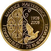 Belgium 50 Euro 100th Anniversary of Maurice Maeterlinck's play 2008 Proof KM# 267 MAURICE MAETERLINCK 1908 2008 L'OISEAU BLEU DE BLAUWE VOGEL coin reverse Belgium 50 Euro 100th Anniversary of Maurice Maeterlinck's play 2008 Proof KM# 267 MAURICE MAETERLINCK 1908 2008 L'OISEAU BLEU DE BLAUWE VOGEL coin reverse