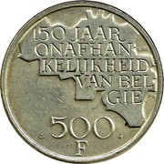 Belgium 500 Francs 150th Anniversary of Independence ND KM# 162 150 JAAR ONAFHAN KELIJKHEID VAN BELGIE 500 F coin reverse Belgium 500 Francs 150th Anniversary of Independence ND KM# 162 150 JAAR ONAFHAN KELIJKHEID VAN BELGIE 500 F coin reverse