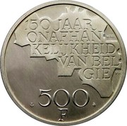 Belgium 500 Francs 150th Anniversary of Independence ND Proof KM# 162a 150 JAAR ONAFHAN KELIJKHEID VAN BEL GIE 500 F WBB PH coin reverse Belgium 500 Francs 150th Anniversary of Independence ND Proof KM# 162a 150 JAAR ONAFHAN KELIJKHEID VAN BEL GIE 500 F WBB PH coin reverse