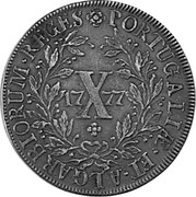 Portugal 10 Reis (X) 1777 KM# 262 Kingdom Milled coinage PORTUGALIAÆ.ET.ALGARBIORUM.REGINA 17 X 77 coin reverse Portugal 10 Reis (X) 1777 KM# 262 Kingdom Milled coinage PORTUGALIAÆ.ET.ALGARBIORUM.REGINA 17 X 77 coin reverse
